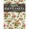 Paint Inlay Rose Chintz